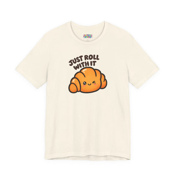 "Just Roll With It" Croissant Adult T-Shirt | Squishy Cuties