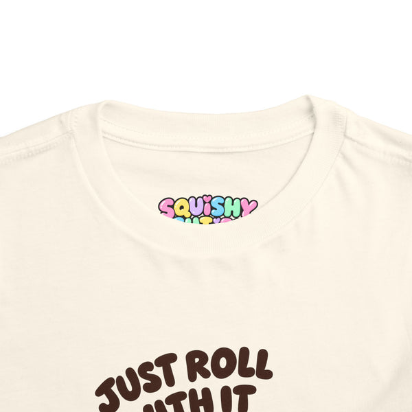 "Just Roll With It" Croissant Toddler T-Shirt | Squishy Cuties