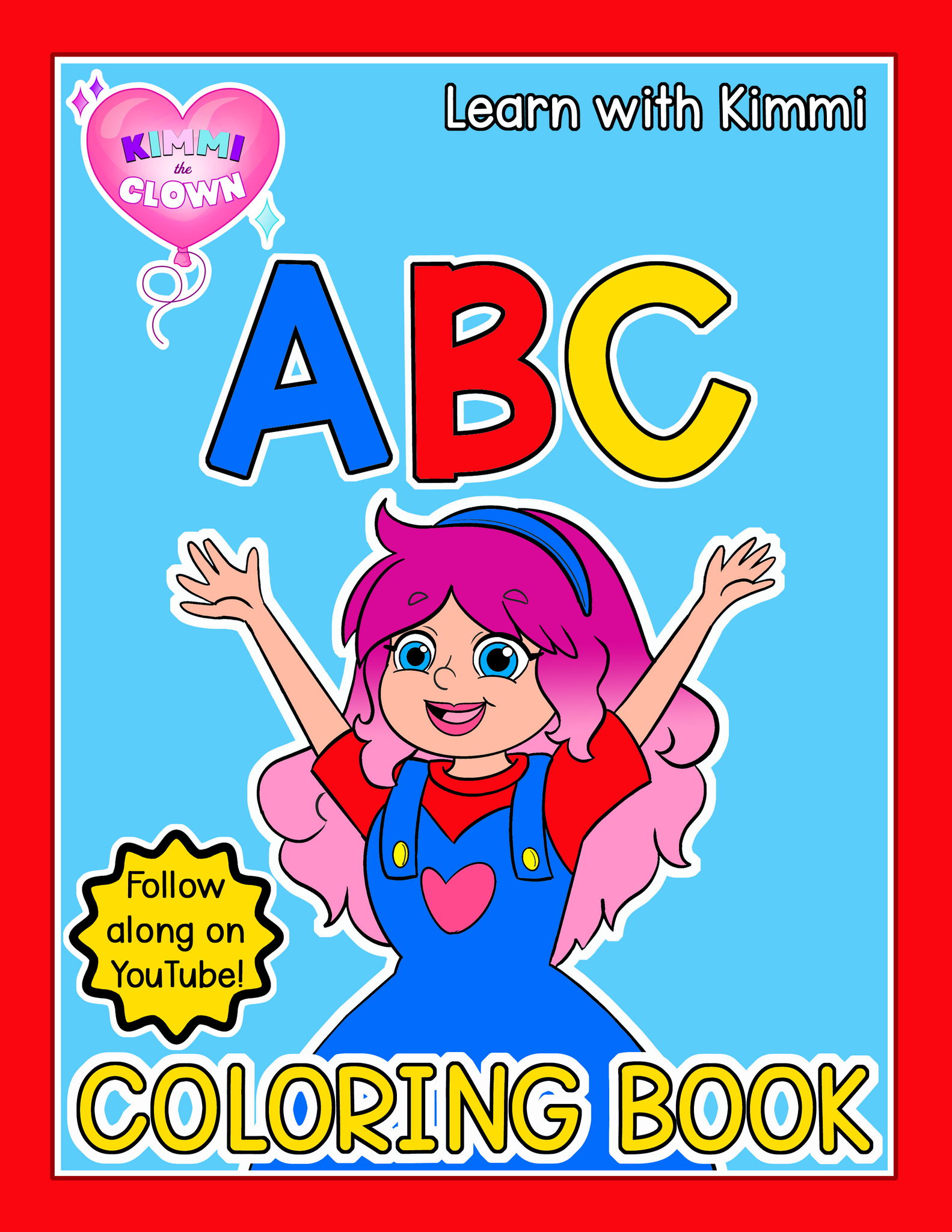 ABC COLORING BOOK | LEARN WITH KIMMI THE CLOWN™