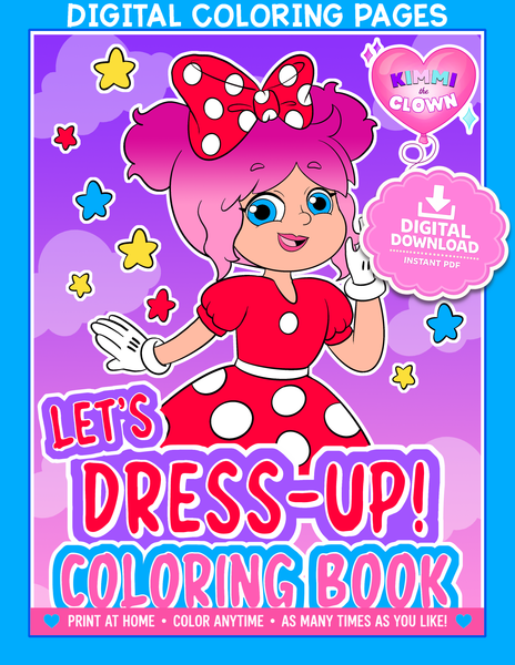 Kimmi The Clown Let's Dress-Up Coloring Book - Digital Download