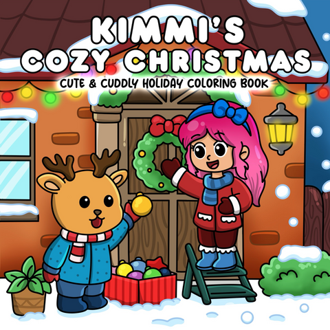 Kimmi's Cozy Christmas: Cute & Cuddly Holiday Coloring Book