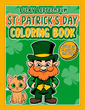 NEW! ST. PATRICK'S DAY COLORING BOOK (LUCKY LEPRECHAUN)