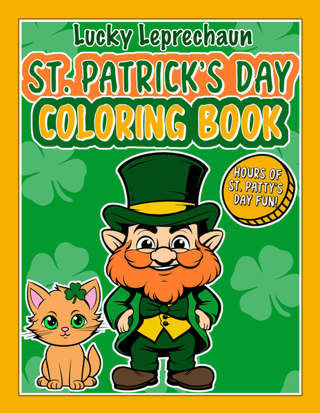 ST. PATRICK'S DAY COLORING BOOK (LUCKY LEPRECHAUN)
